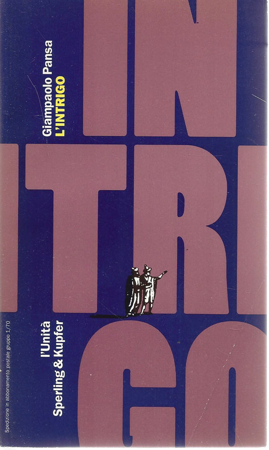 L'INTRIGO - PAOLO PANSA   ED. L'UNITA'
