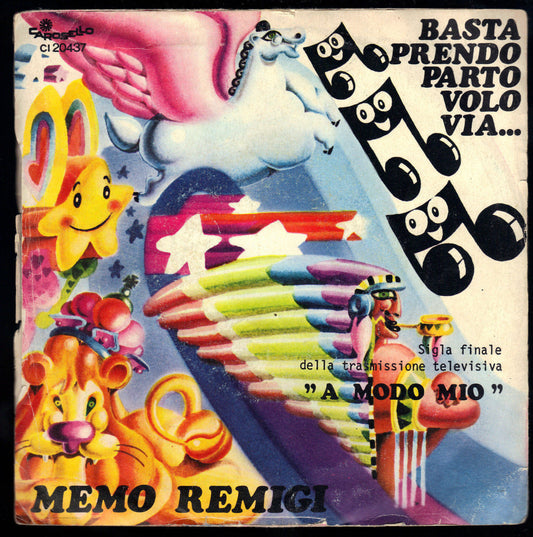 BASTA PRENDO PARTO VOLO VIA... - MISTRAL  -  sigla TV A MODO MIO - MEMO REMIGI