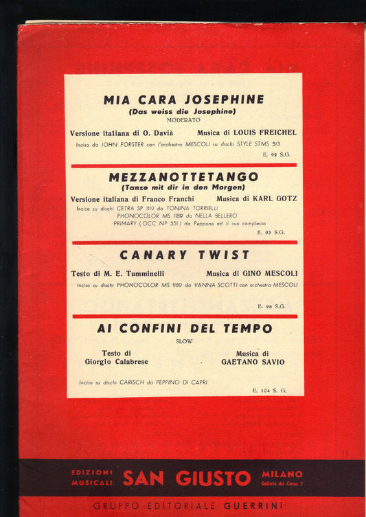 MIA CARA JOSEPHINE, MEZZANOTTETANGO, CANARYTWIST, AI CONFINI DEL TEMPO# SPARTITO