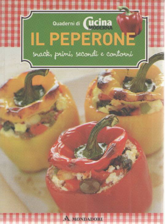 IL PEPERONE Quaderni di Cucina Moderna