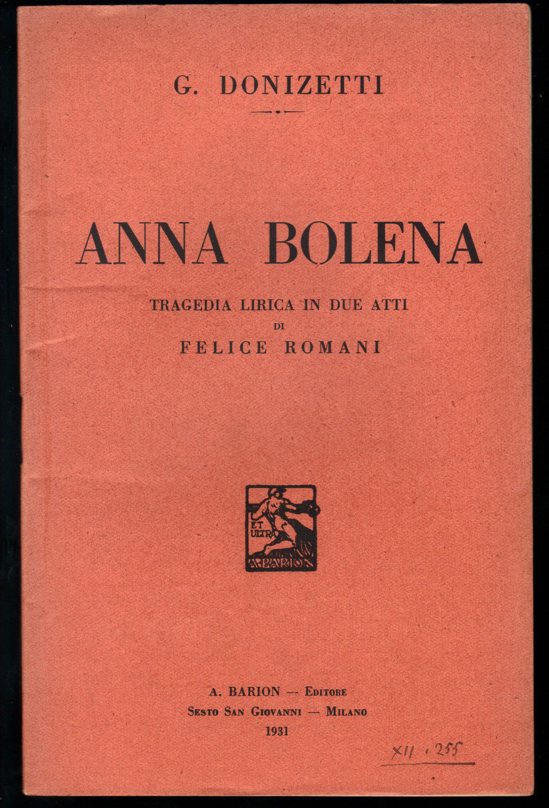 ANNA BOLENA - G. DONIZETTI - LIBRETTO D'OPERA - FELICE ROMANI