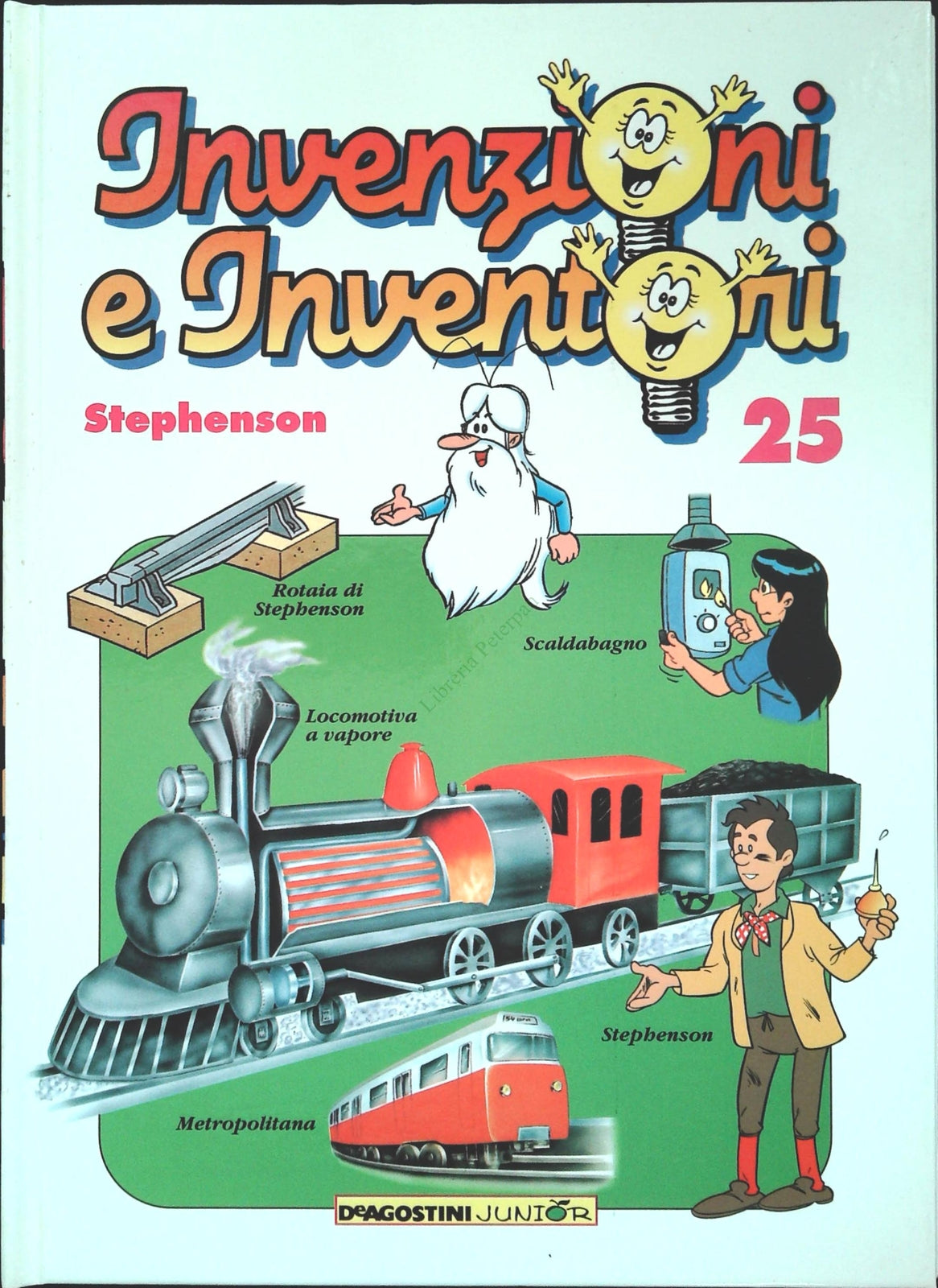 INVENZIONI E INVENTORI VOL. 25 - STEPHENSON