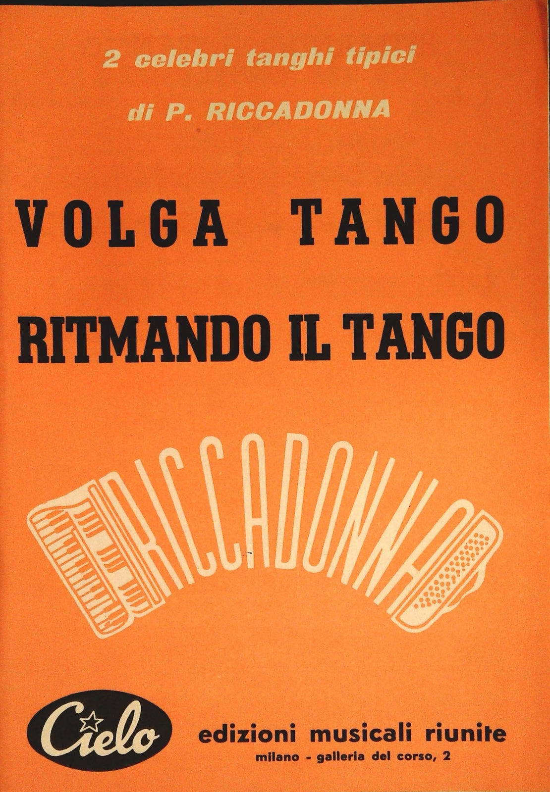 VOLGA TANGO-RITMANDO IL TANGO - SPARTITO-SHEET MUSIC