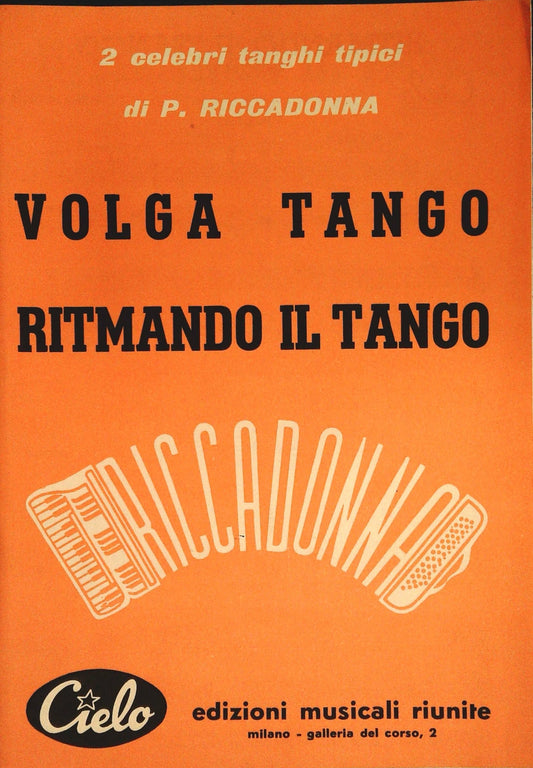 VOLGA TANGO-RITMANDO IL TANGO - SPARTITO-SHEET MUSIC