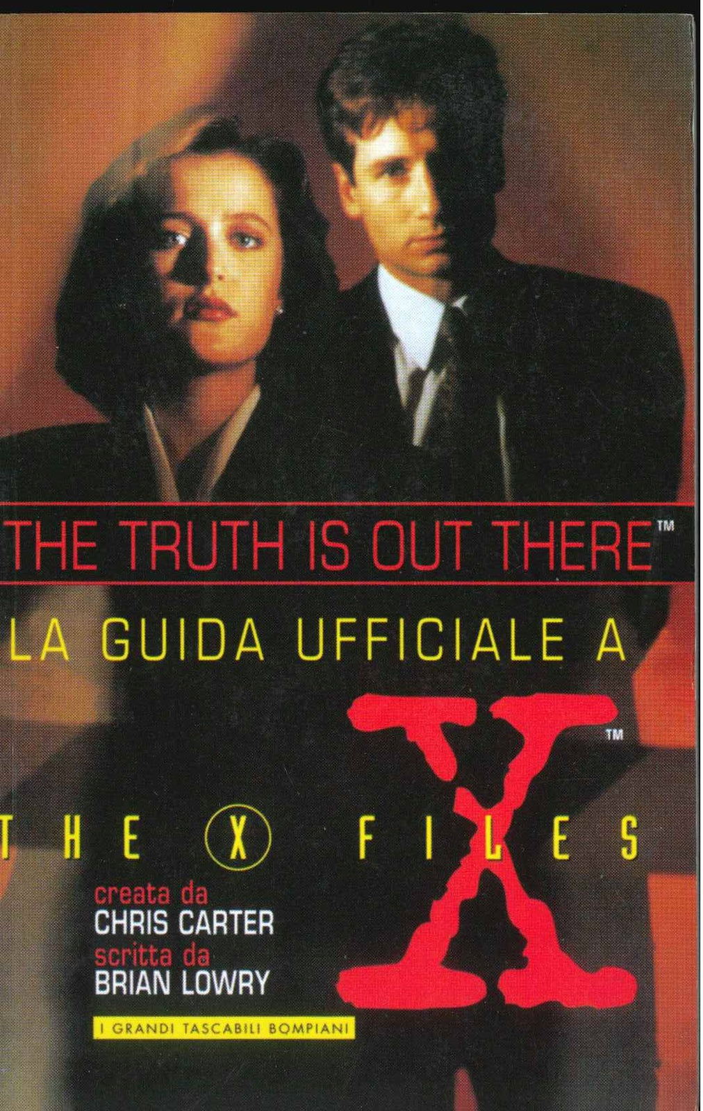 THE TRUTH IS OUT THERE LA GUIDA UFFICIALE A THE X FILES