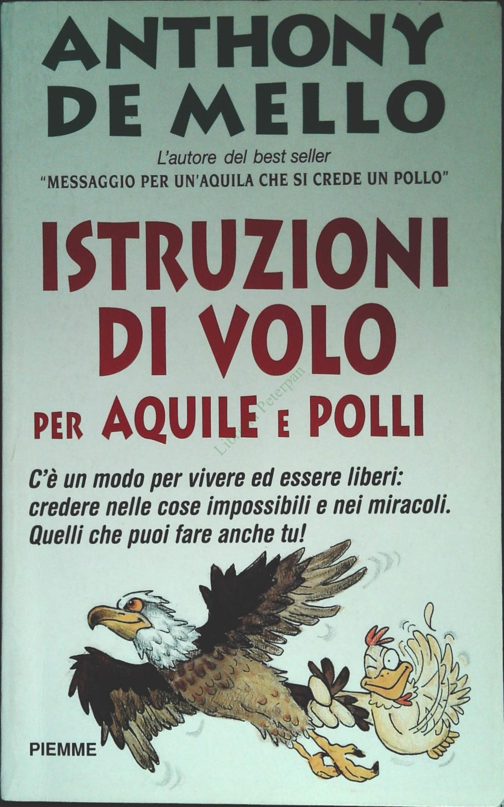 ISTRUZIONI DI VOLO PER AQUILE EPOLLI - A. DE MELLO -PIEMME 1996-OUTLET DEL LIBRO