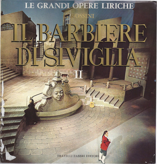 G. ROSSINI - IL BARBIERE DI SIVIGLIA - Vol. 2 - GRANDI OPERE LIRICHE 20 e 20bis