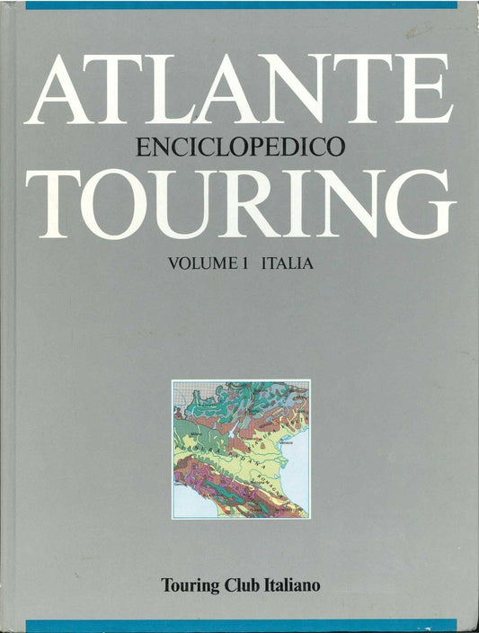 ATLANTE ENCICLOPEDICO DEL TOURING CLUB ITALIANO- VOL. 1 ITALIA - OUTLET DEL LIBR
