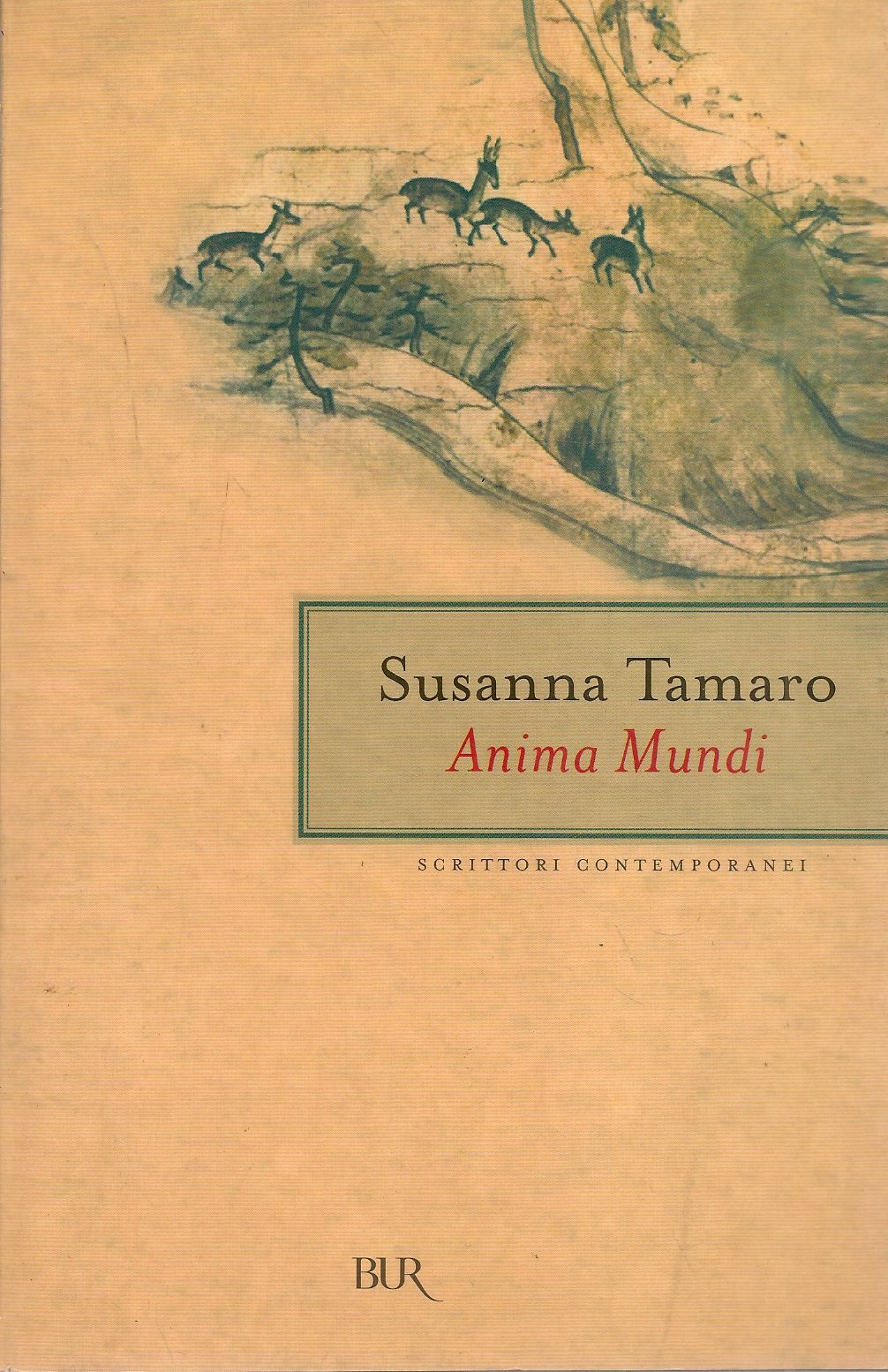 ANIMA MUNDI - SUSANNA TAMARO - ED. BUR 2004