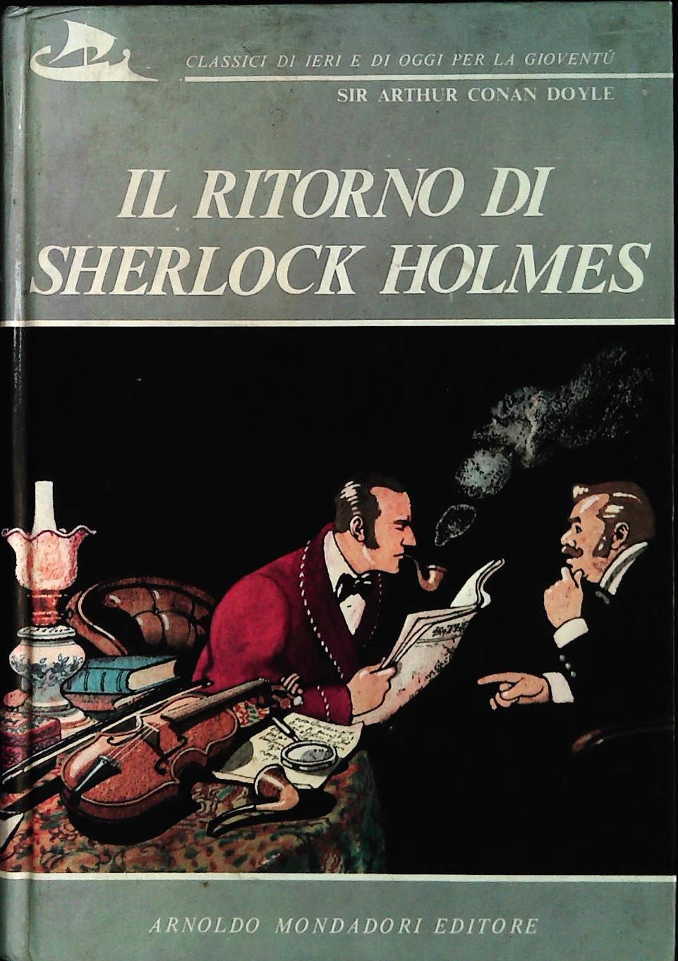 IL RITORNO DI SHERLOCK HOLMES - SIR ARTHUR CONAN DOYLE
