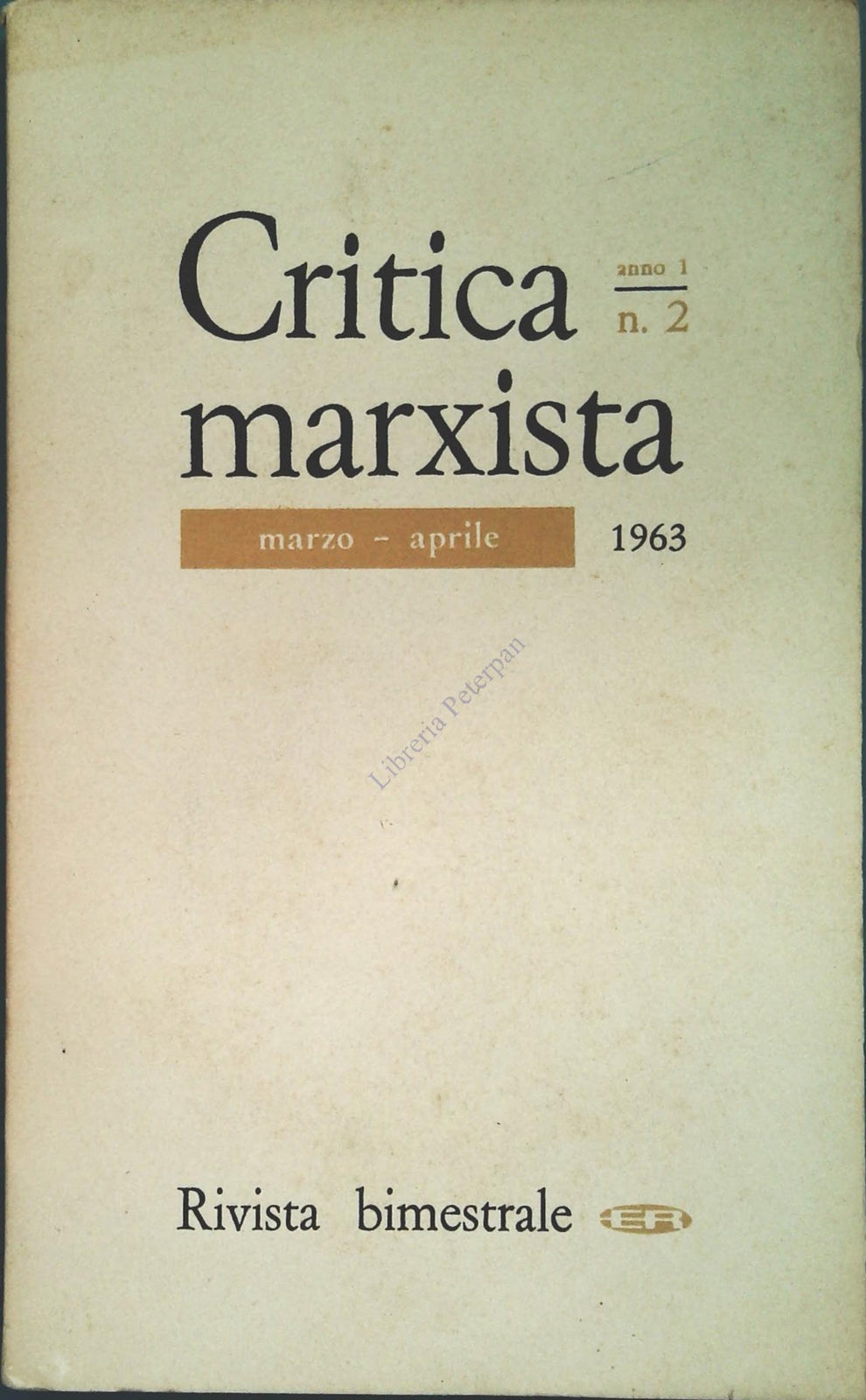 CRITICA MARXISTA - MARZO APRILE 1963