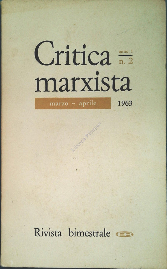 CRITICA MARXISTA - MARZO APRILE 1963
