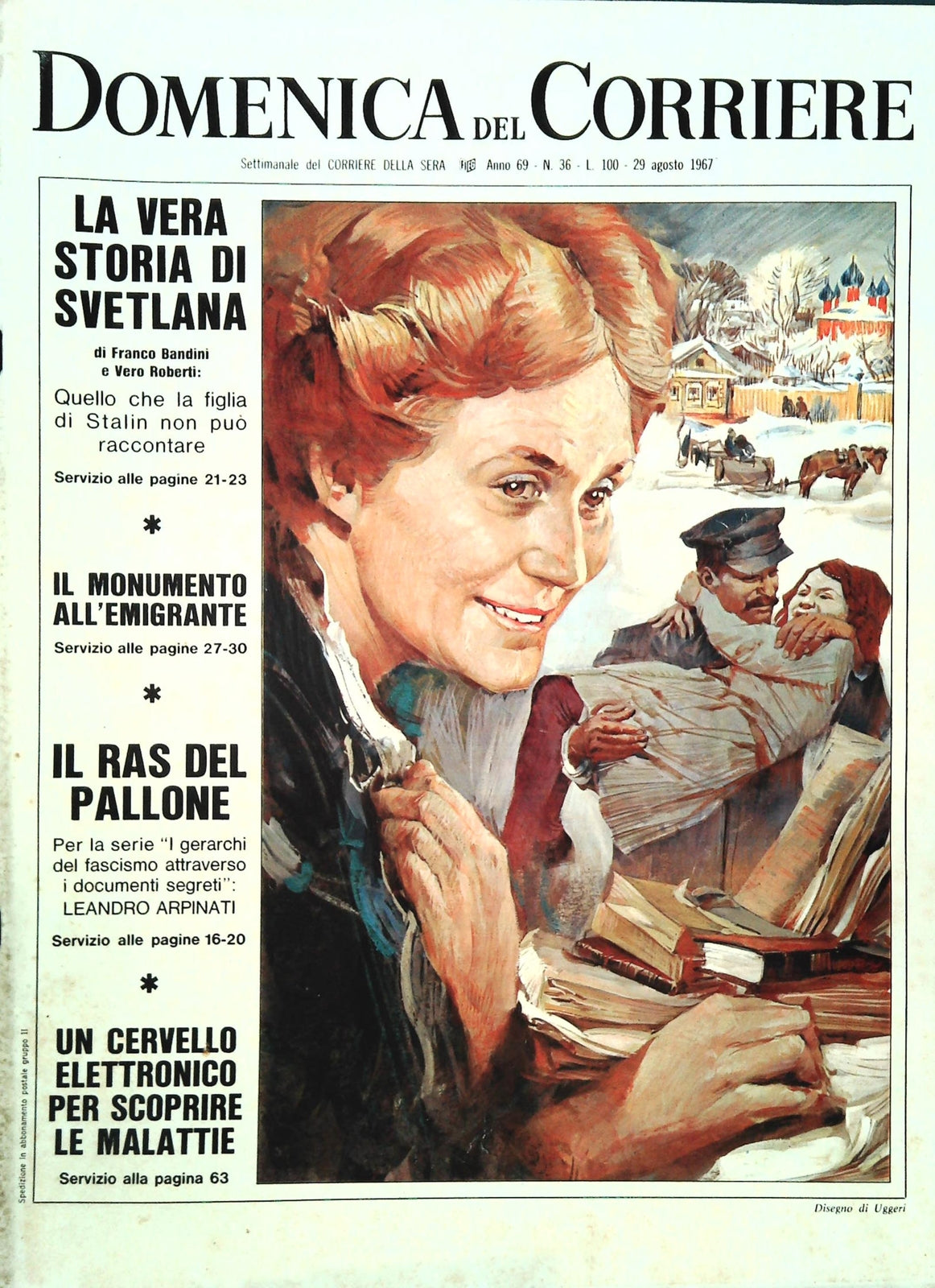 DOMENICA DEL CORRIERE 29 AGOSTO 1967 - LA VERA STORIA DI SVETLANA