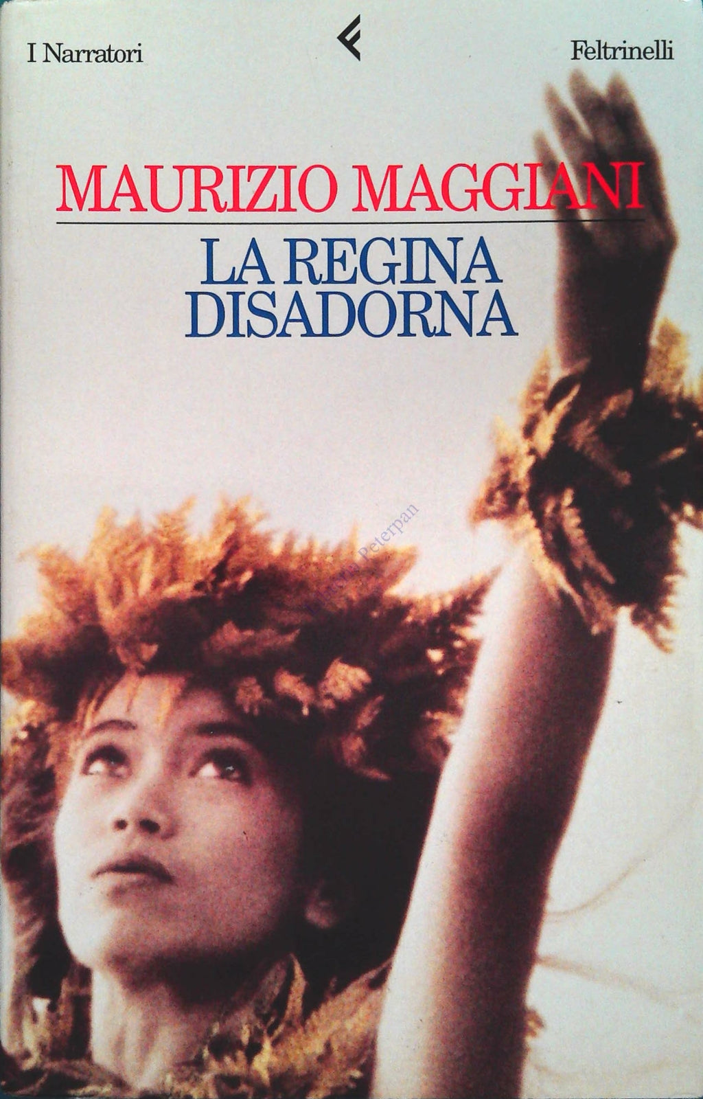 LA REGINA DISADORNA - MAURIZIO MAGGIANI