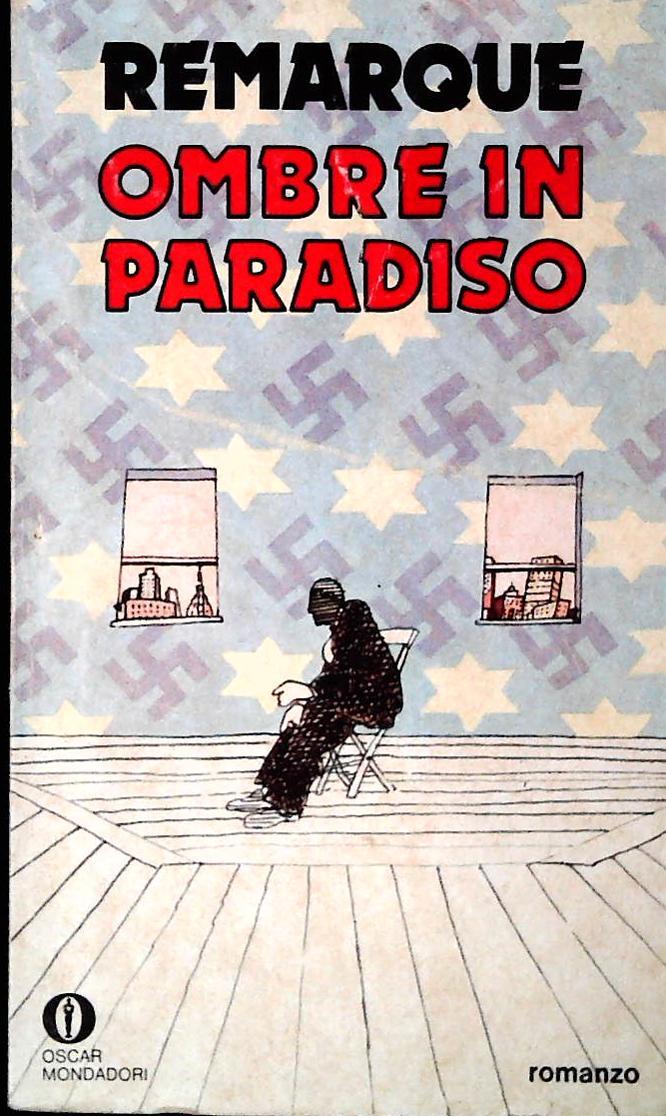 OMBRE IN PARADISO - ERICH MARIA REMARQUE - MONDADORI 1977 - OUTLET DEL LIBRO