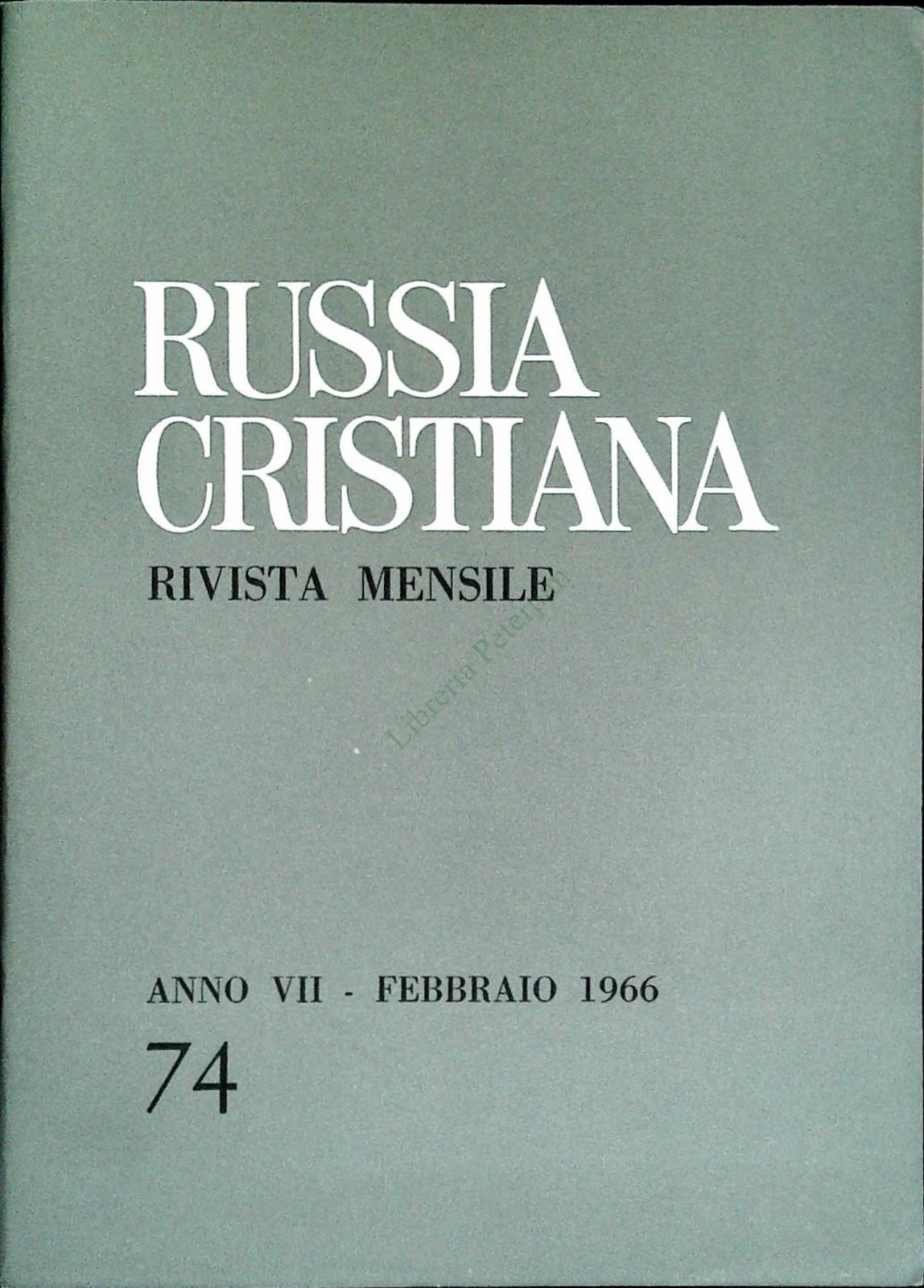 RUSSIA CRISTIANA N. 74 - FEBBRAIO 1966