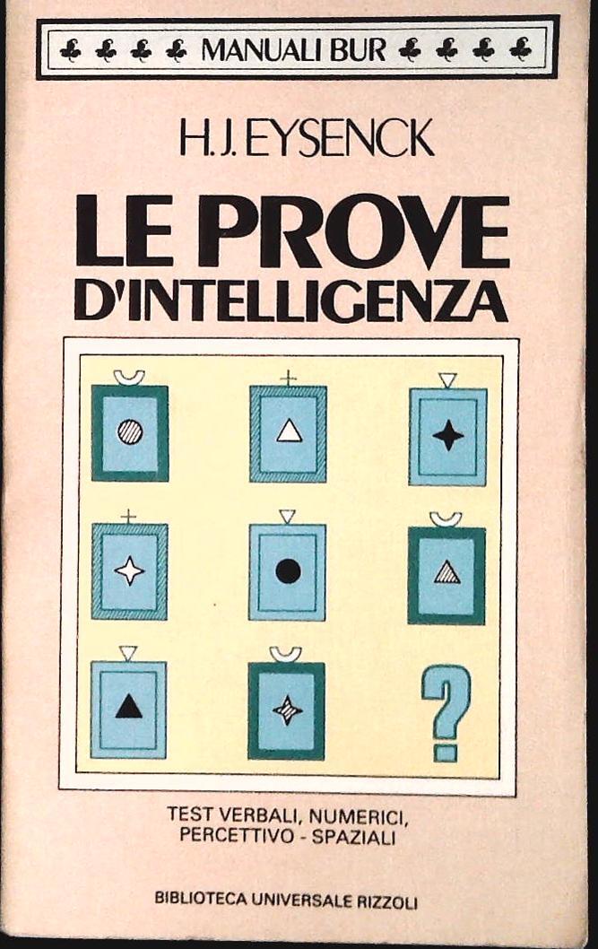 LE PROVE DI INTELLIGENZA - H.J. EYNSECK