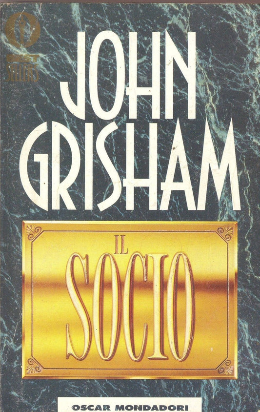 IL SOCIO - JOHN GRISHAM - ED. OSCAR MONDADORI