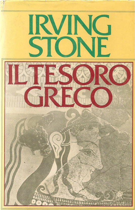 IL TESORO GRECO - IRVING STONE