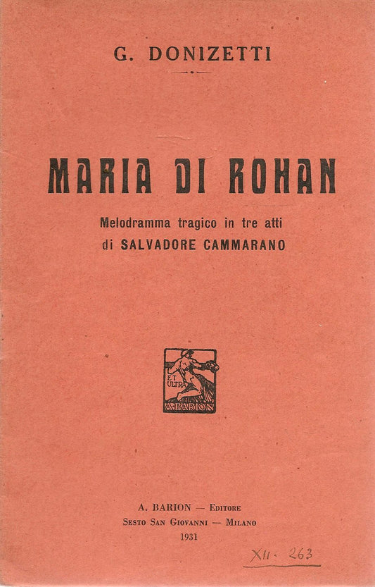 MARIA DI ROHAN - G. DONIZETTI  LIBRETTO D'OPERA DI SALVATORE CAMMARANO