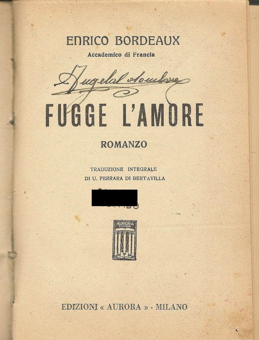 FUGGE L'AMORE - ENRICO BORDEAUX