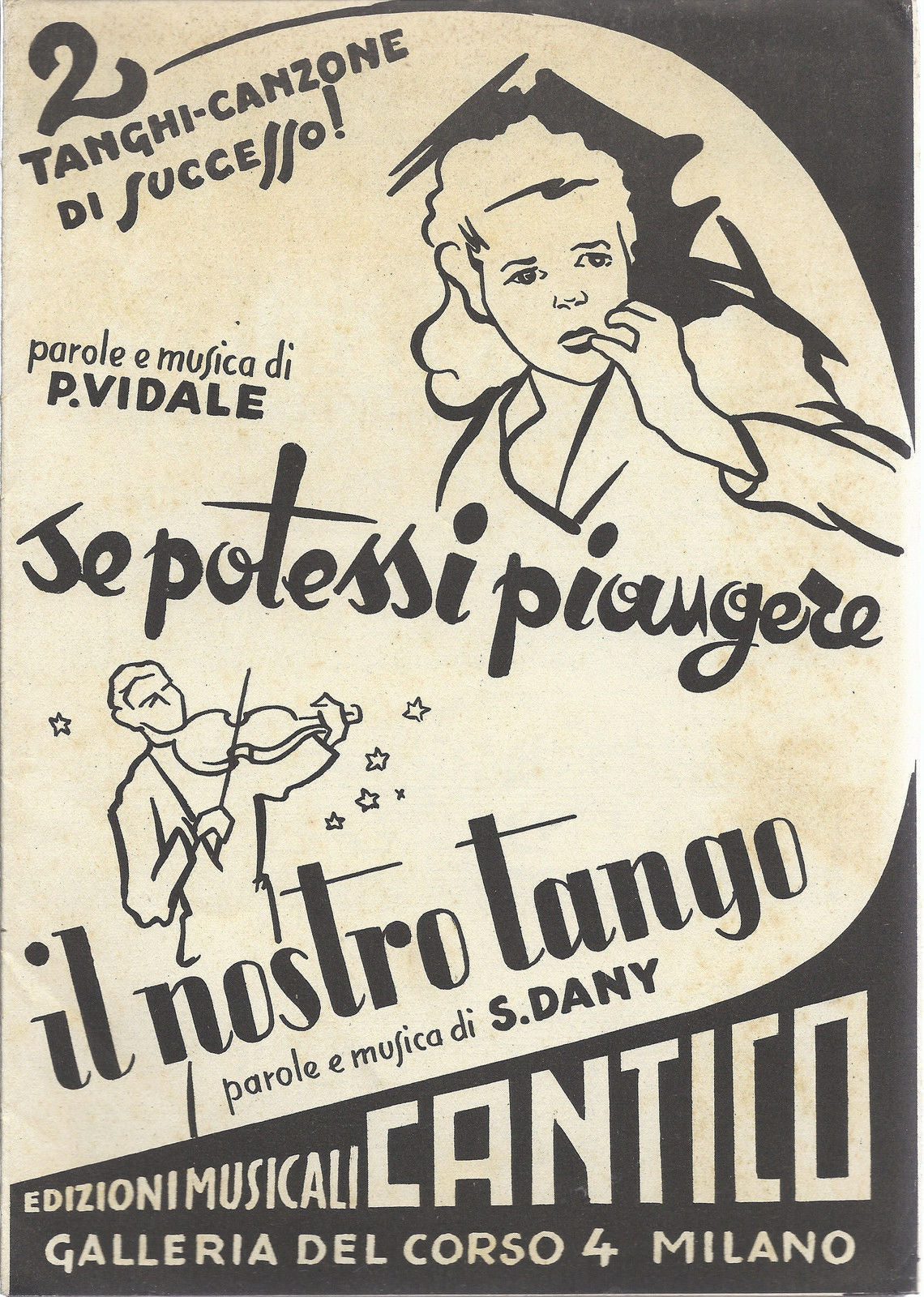 SE POTESSI PIANGERE  P.Vidale - IL NOSTRO TANGO  S.Dany # SPARTITO - tango