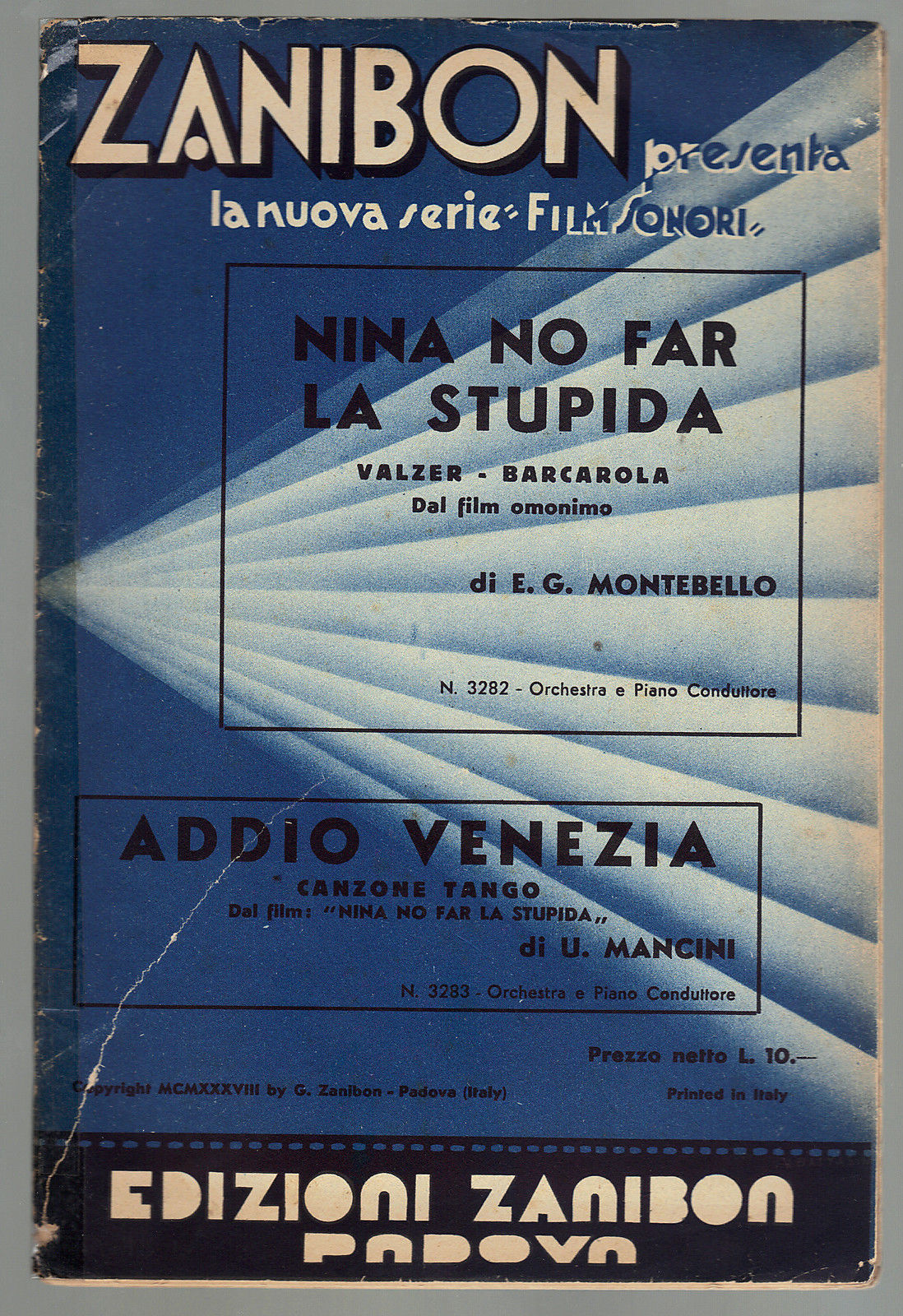 NINA NO FAR LA STUPIDA (E.G. MONTEBELLO) - ADDIO VENEZIA (U. MANCINI) # SPARTITO