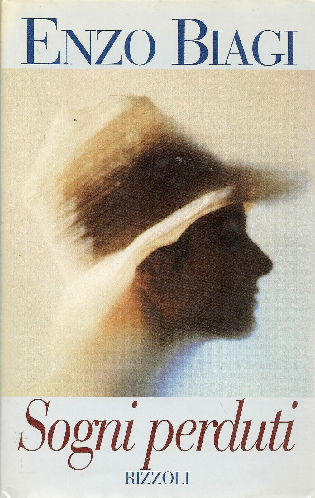 SOGNI PERDUTI - ENZO BIAGI - RIZZOLI 1997