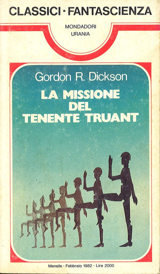 LA MISSIONE DEL TENENTE TRUANT  -  GORDON R. DICKINSON