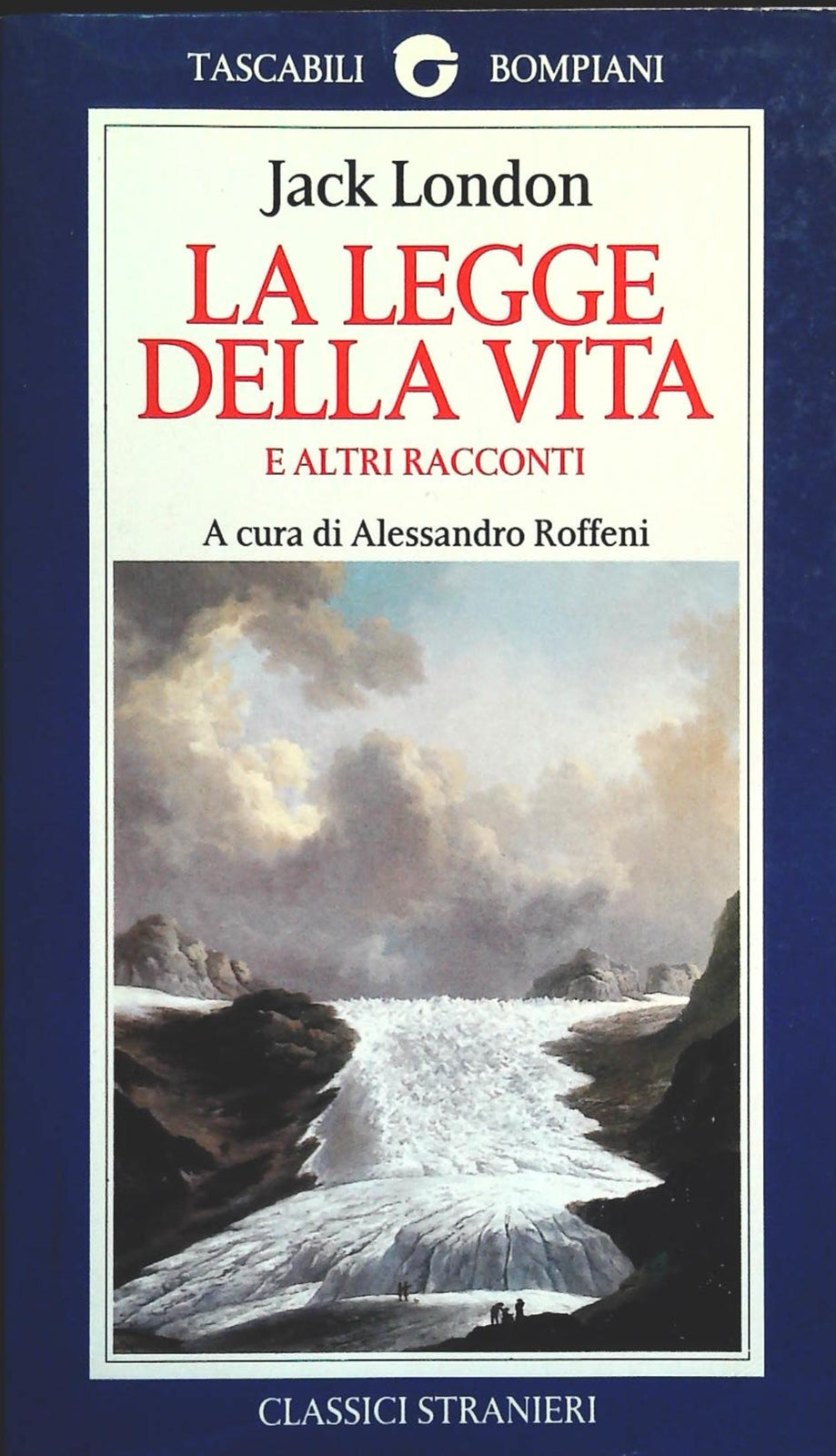 LA LEGGE DELLA VITA - JACK LONDON - TASCABILI BOMIANI 1994
