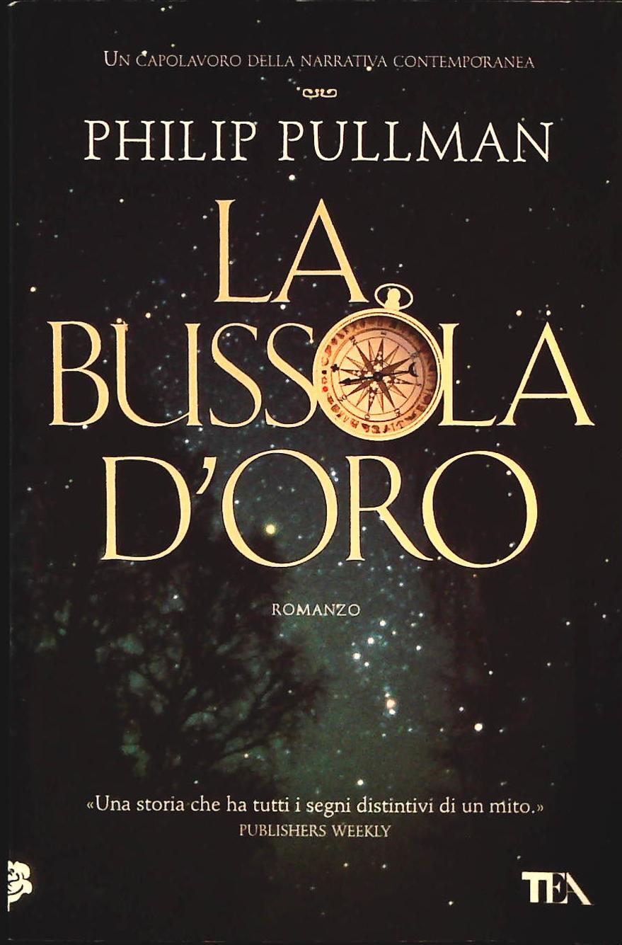 LA BUSSOLA D'ORO - PHILIP PULLMAN