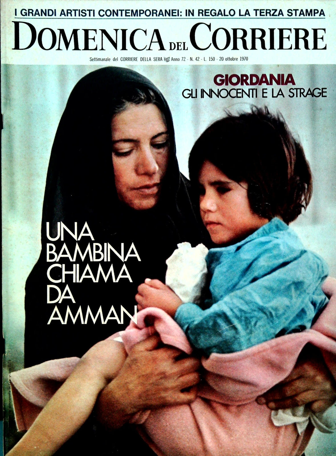 DOMENICA DEL CORRIERE 20 OTTOBRE 1970 - GIORDANIA - ALLUVIONE GENOVA