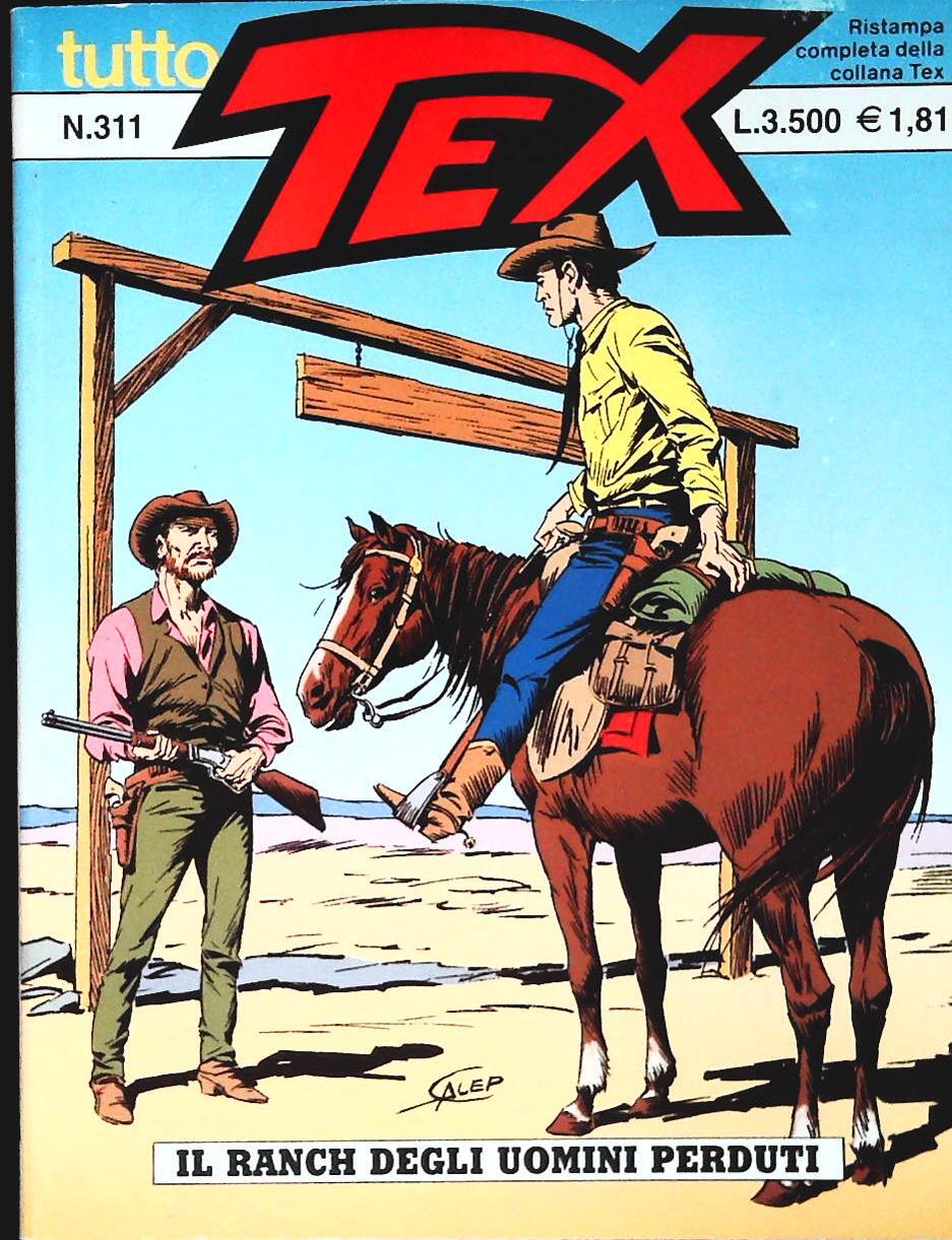 TUTTO TEX N. 311 - IL RANCH DEGLI UOMINI PERDUTI