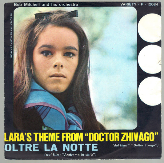 LARA'S THEME FROM "DOCTOR ZHIVAGO" - OLTRE LA NOTTE # BOB MITCHELL and his Orch.