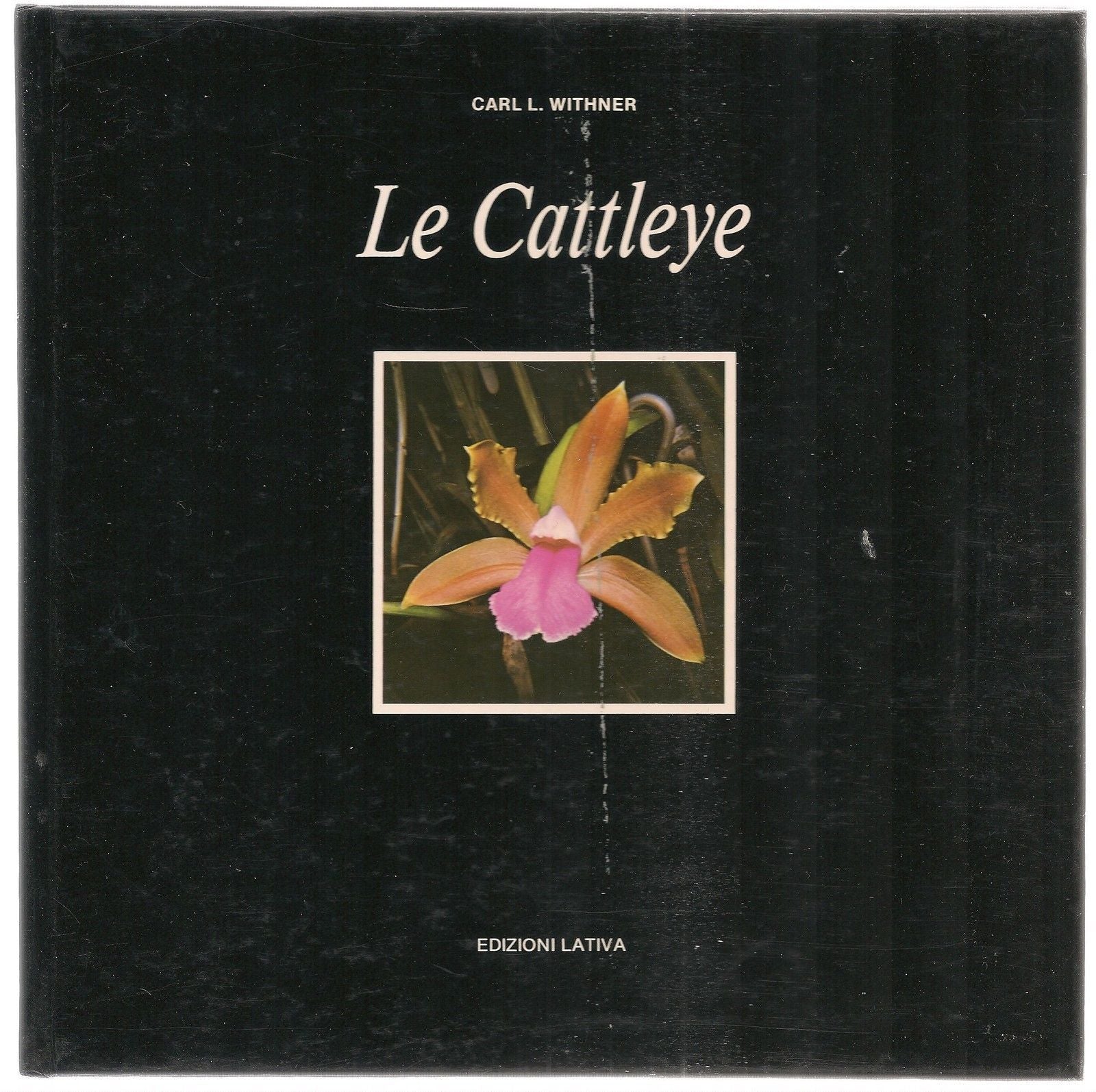 LE CATTLEYE - CARL L. WITHNER