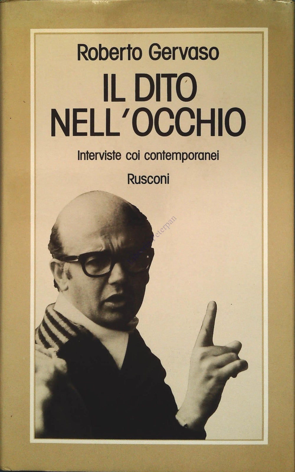IL DITO NELL'OCCHIO - ROBERTO GERVASO - RUSCONI 1977
