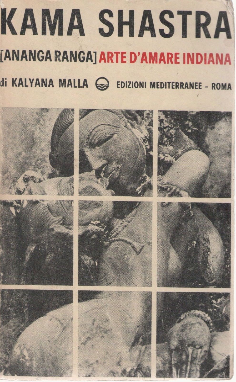 KAMA SHASTRA L'ARTE D'AMARE INDIANA - KALYANA MALLA