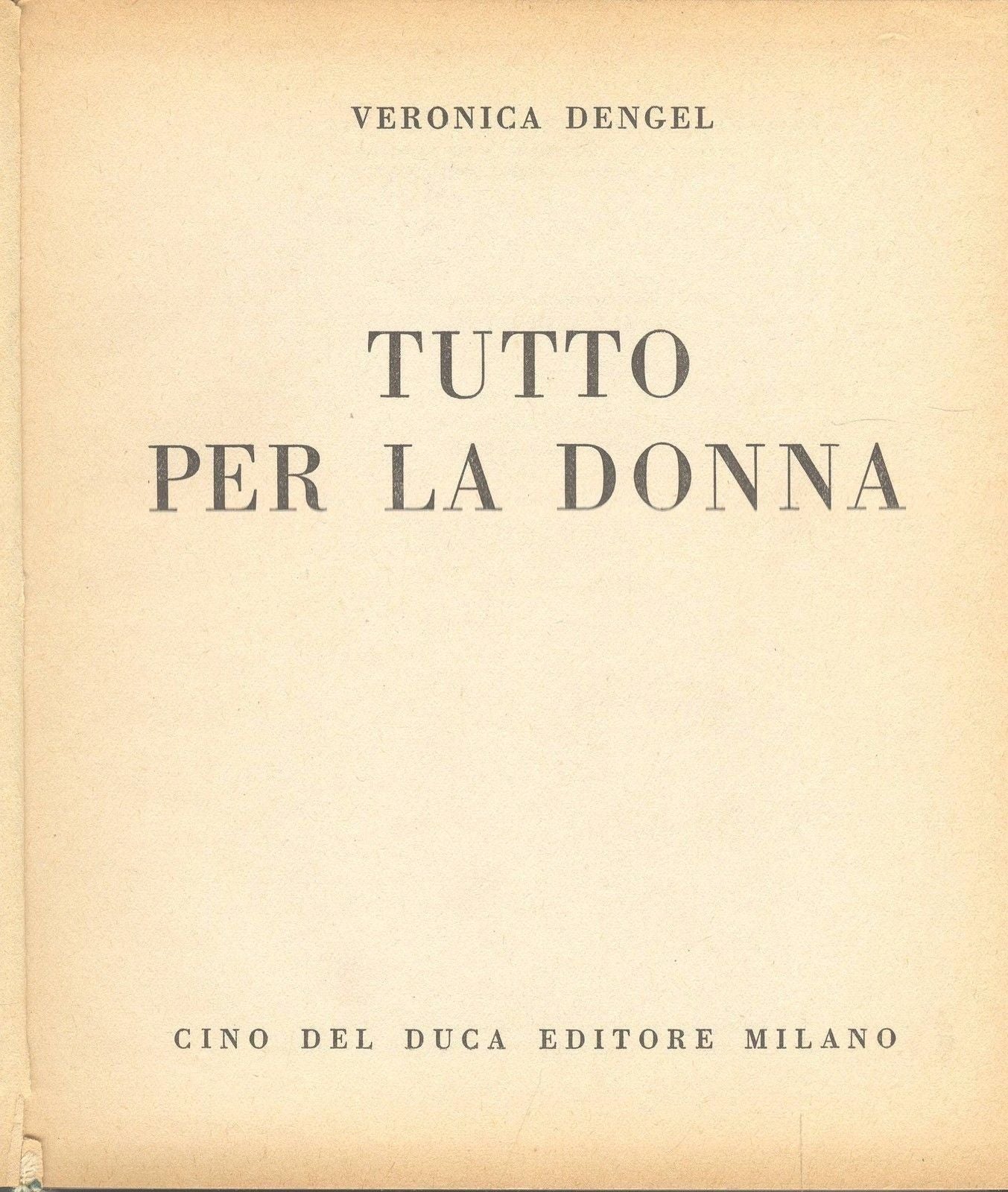 TUTTO PER LA DONNA - VERONICA DENGEL