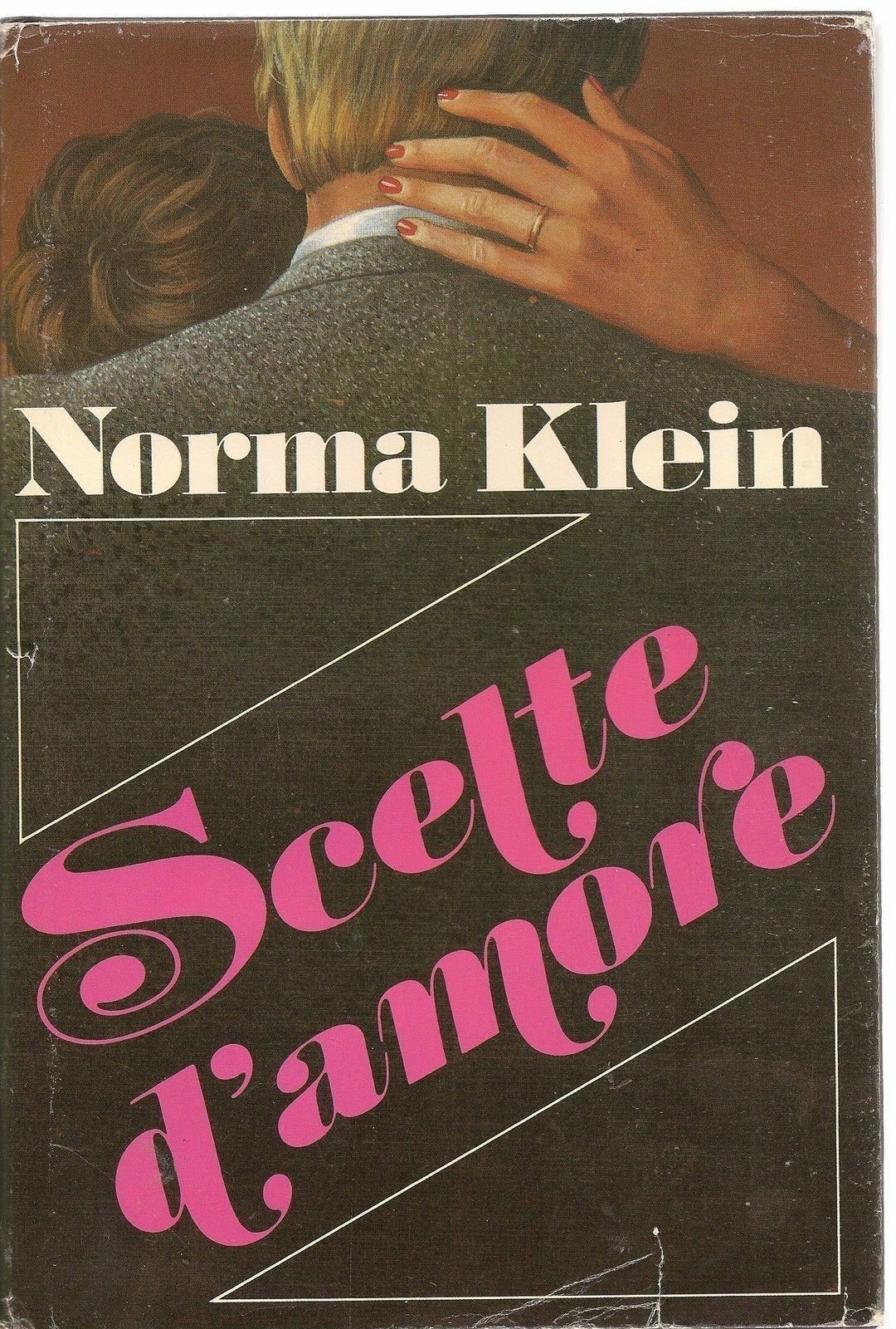 SCELTE D'AMORE - NORMA KLEIN