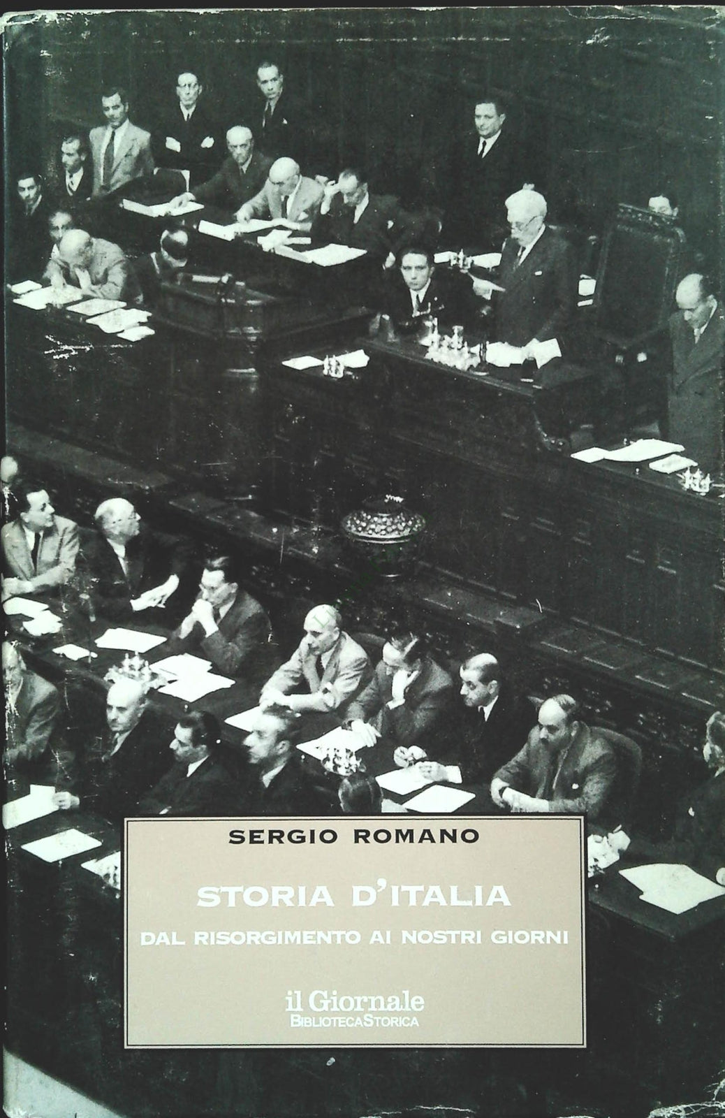 STORIA D'ITALIA. DAL RISORGIMENTO AI GIORNI NOSTRI - SERGIO ROMANO