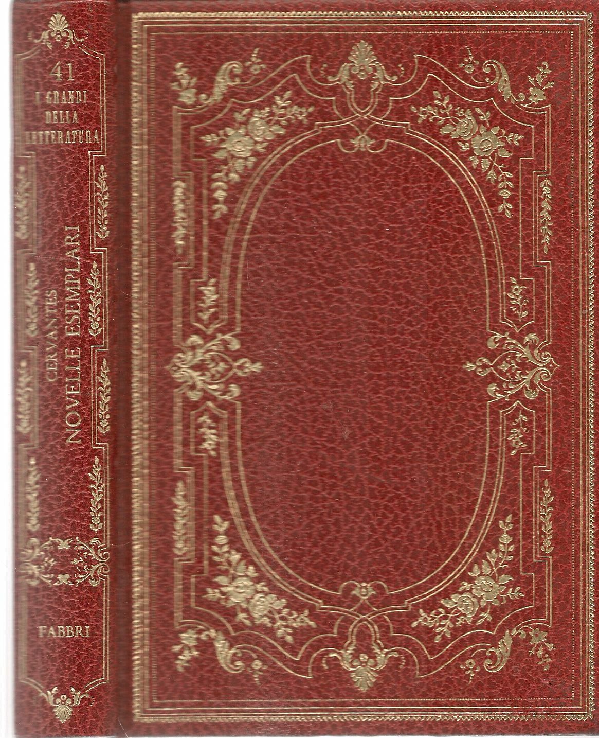 NOVELLE ESEMPLARI - MIGUEL DE CERVANTES - ED. F.LLI FABBRI 1969