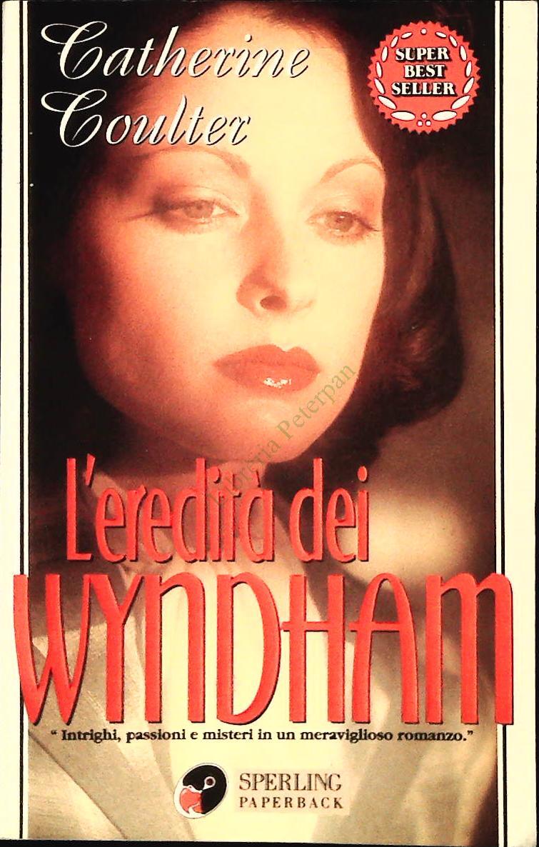 L'EREDITA' DI WINDHAM - CATHERINE COULTER - SPERLING 1997 - OUTLET DEL LIBRO