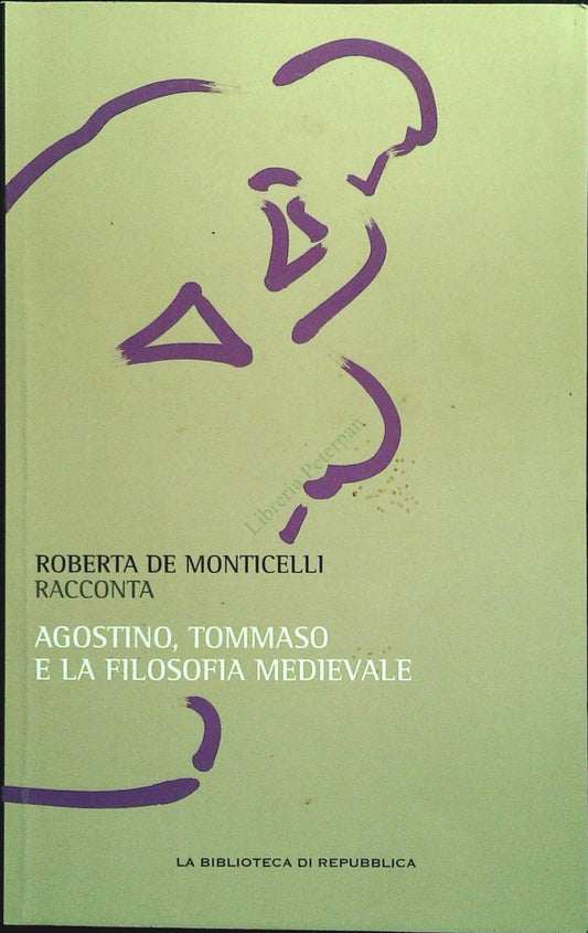 AGOSTINO TOMMASO E LA FILOSOFIA MEDIEVALE - R. DA MONTICELLI - OUTLET DEL LIBRO