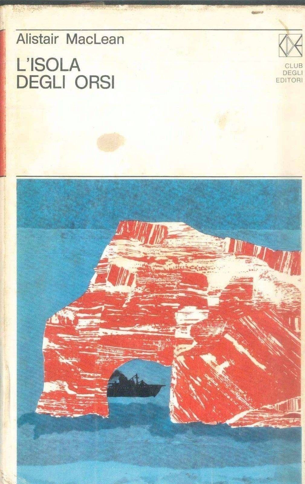 L'ISOLA DEGLI ORSI - ALISTAR MacLEAN