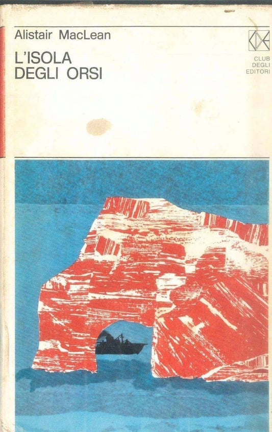 L'ISOLA DEGLI ORSI - ALISTAR MacLEAN