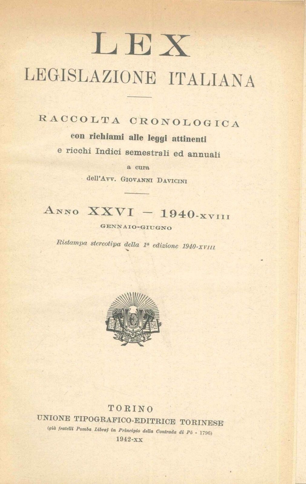LEX - LEGISLAZIONE ITALIANA - 1940 GENNAIO-GIUGNO