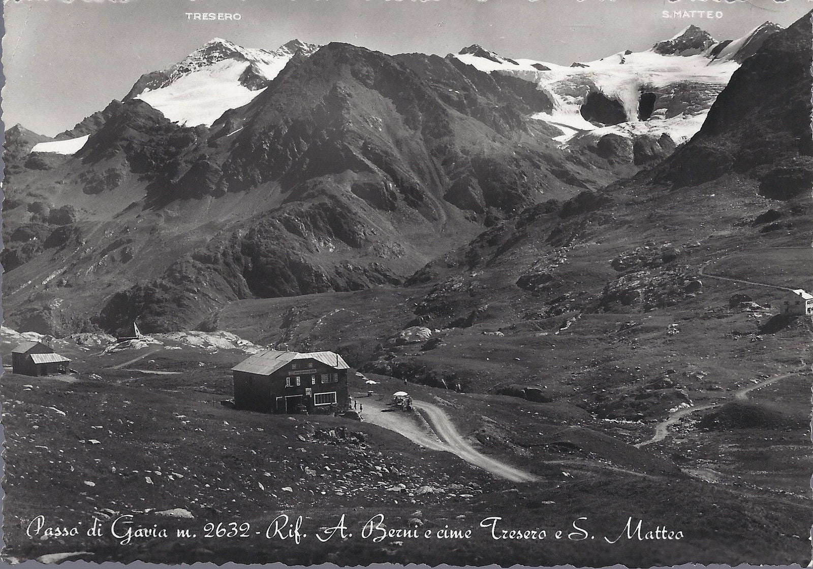 PASSO DI GAVIA - RIFUGIO A. BERNI E CIME TRESERO E S. MATTEO