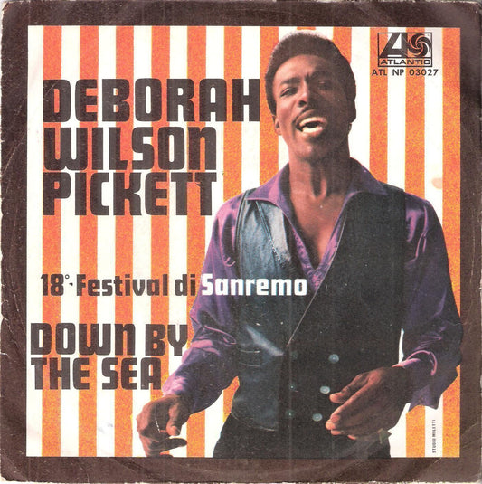 DEBORAH - DOWN BY THE SEA# WILSON PICKETT