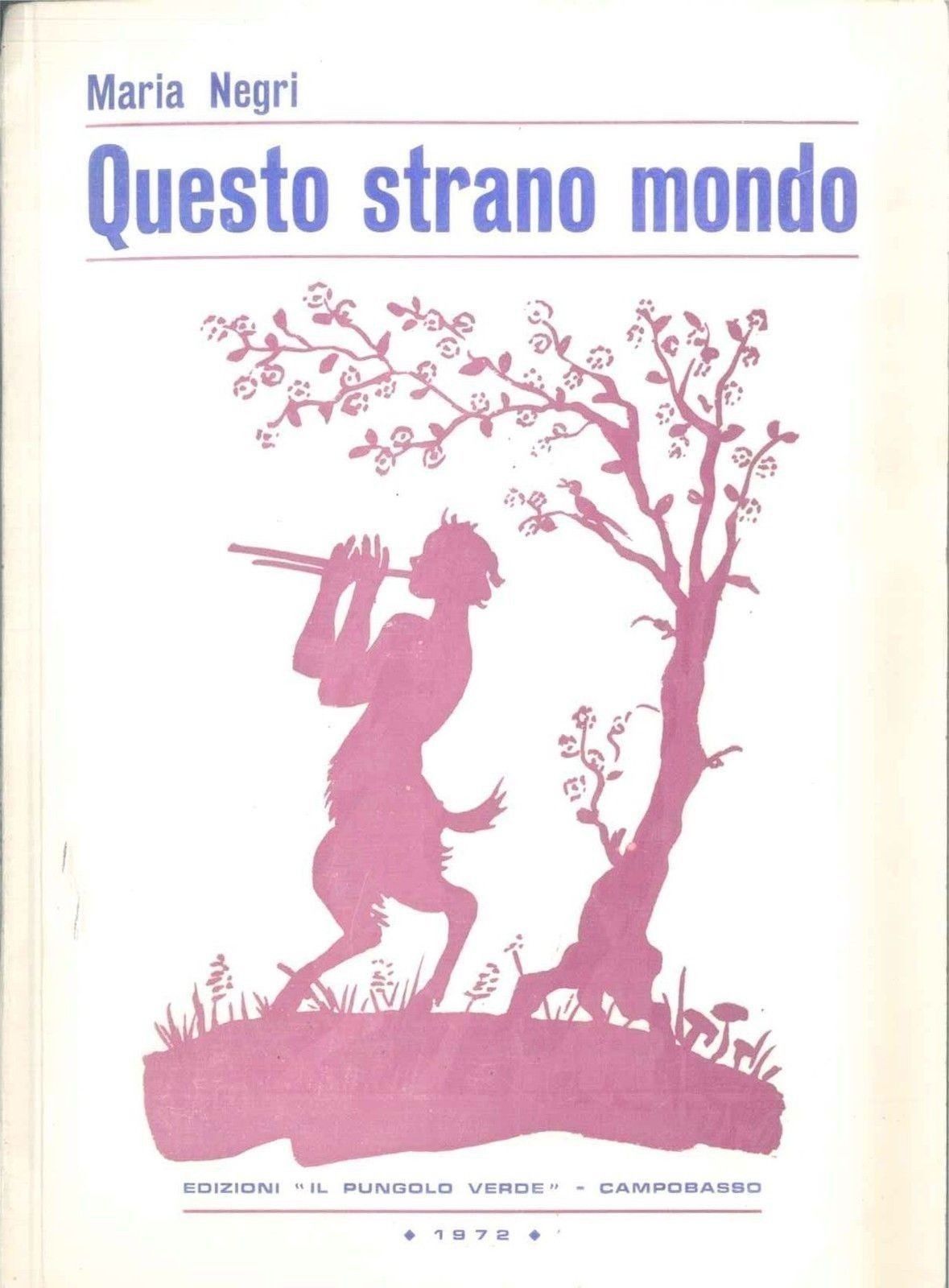 QUESTO STRANO MONDO - MARIA NEGRI