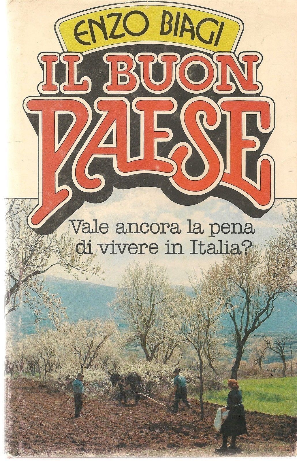 IL BUON PAESE - ENZO BIAGI